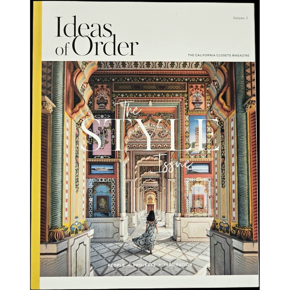 IDEAS OF ORDER California Closets Magazine Volume 3 The Style Issue 2025